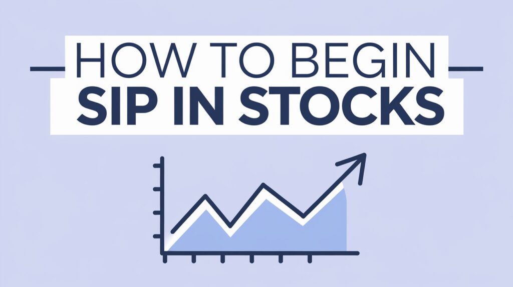 a blog banner with the text how to begin sip in stocks