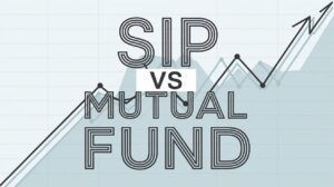 blog banner with the text SIP Vs Mutual fund